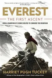 Book cover of Everest - The First Ascent by Harriet Tuckey