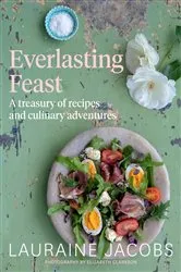 Book cover of Everlasting Feast by Lauraine Jacobs
