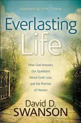 Book cover of Everlasting Life by David D. Swanson