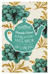 Book cover of Everlasting Syllabub and the Art of Carving by Agnes Jekyll