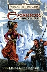 Book cover of Evermeet: Island of the Elves by Elaine Cunningham