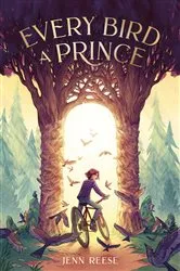 Book cover of Every Bird a Prince by Jenn Reese
