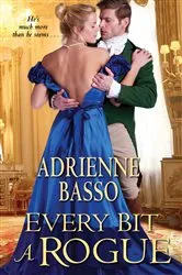 Book cover of Every Bit a Rogue by Adrienne Basso