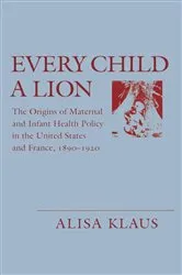 Book cover of Every Child a Lion by Alisa Klaus