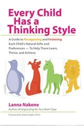 Book cover of Every Child Has a Thinking Style by Lanna Nakone