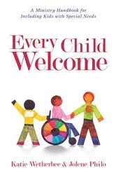 Book cover of Every Child Welcome by Katie Wetherbee