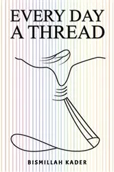 Book cover of Every Day a Thread by Unknown