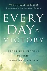 Book cover of Every Day a Victory by William Wood