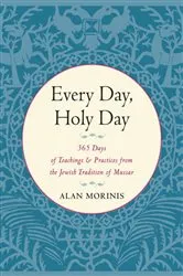 Book cover of Every Day, Holy Day by Alan Morinis