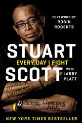 Book cover of Every Day I Fight by Stuart Scott