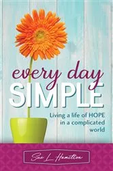 Book cover of Every Day Simple by Sue L. Hamilton