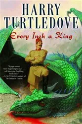 Book cover of Every Inch a King by Harry Turtledove