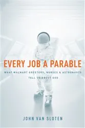 Book cover of Every Job a Parable by Unknown