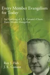 Book cover of Every Member Evangelism for Today by Roy J. Fish
