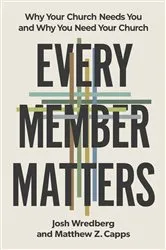 Book cover of Every Member Matters by Josh Wredberg