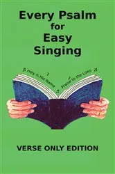 Book cover of Every Psalm for Easy Singing - Verse Only by Chris Griffiths