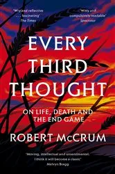 Book cover of Every Third Thought by Robert McCrum