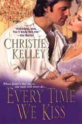 Book cover of Every Time We Kiss by Christie Kelley