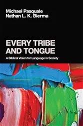 Book cover of Every Tribe and Tongue by Michael Pasquale