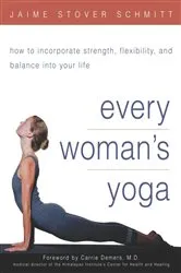 Book cover of Every Woman's Yoga by Unknown