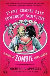 Book cover of Every Zombie Eats Somebody Sometime by Unknown