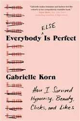 Book cover of Everybody (Else) Is Perfect by Unknown