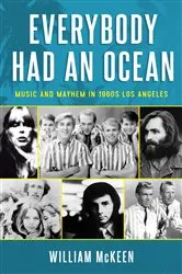 Book cover of Everybody Had an Ocean by William McKeen
