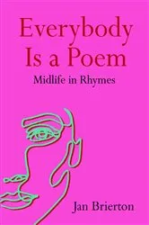 Book cover of Everybody Is a Poem by Jan Brierton