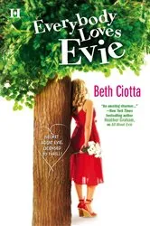 Book cover of Everybody Loves Evie by Beth Ciotta