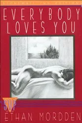 Book cover of Everybody Loves You by Ethan Mordden