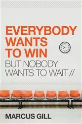 Book cover of Everybody Wants to Win by Marcus Gill