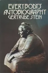 Book cover of Everybody's Autobiography by Gertrude Stein