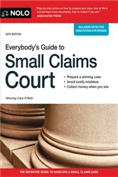 Book cover of Everybody's Guide to Small Claims Court (20th ed.) by Cara O'Neill