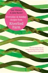 Book cover of Everyday and Sunday by Riverford Farm