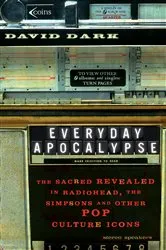 Book cover of Everyday Apocalypse by David Dark