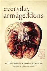 Book cover of Everyday Armageddons by Matthew Holmes