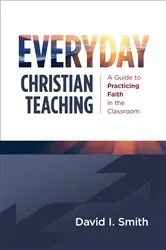 Book cover of Everyday Christian Teaching by Unknown