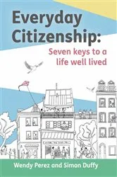 Book cover of Everyday Citizenship by Wendy Perez