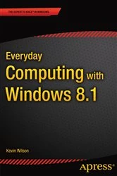 Book cover of Everyday Computing with Windows 8.1 by Kevin Wilson