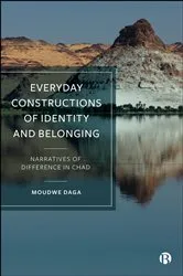Book cover of Everyday Constructions of Identity and Belonging by Moudwe Daga
