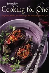 Book cover of Everyday Cooking For One by Wendy Hobson