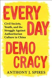 Book cover of Everyday Democracy by Anthony J. Spires