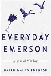 Book cover of Everyday Emerson by Ralph Waldo Emerson