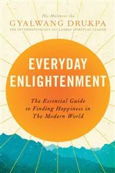 Book cover of Everyday Enlightenment by Gyalwang Drukpa