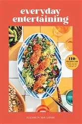 Book cover of Everyday Entertaining by Elizabeth van Lierde