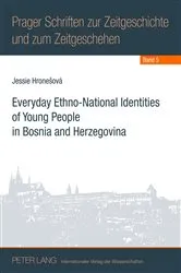 Book cover of Everyday Ethno-National Identities of Young People in Bosnia and Herzegovina by Jiri Vykoukal