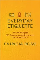 Book cover of Everyday Etiquette by Patricia Rossi