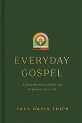 Book cover of Everyday Gospel by Paul David Tripp