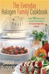 Book cover of Everyday Halogen Family Cookbook by Sarah Flower