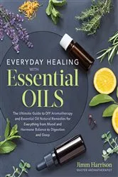 Book cover of Everyday Healing with Essential Oils by Unknown